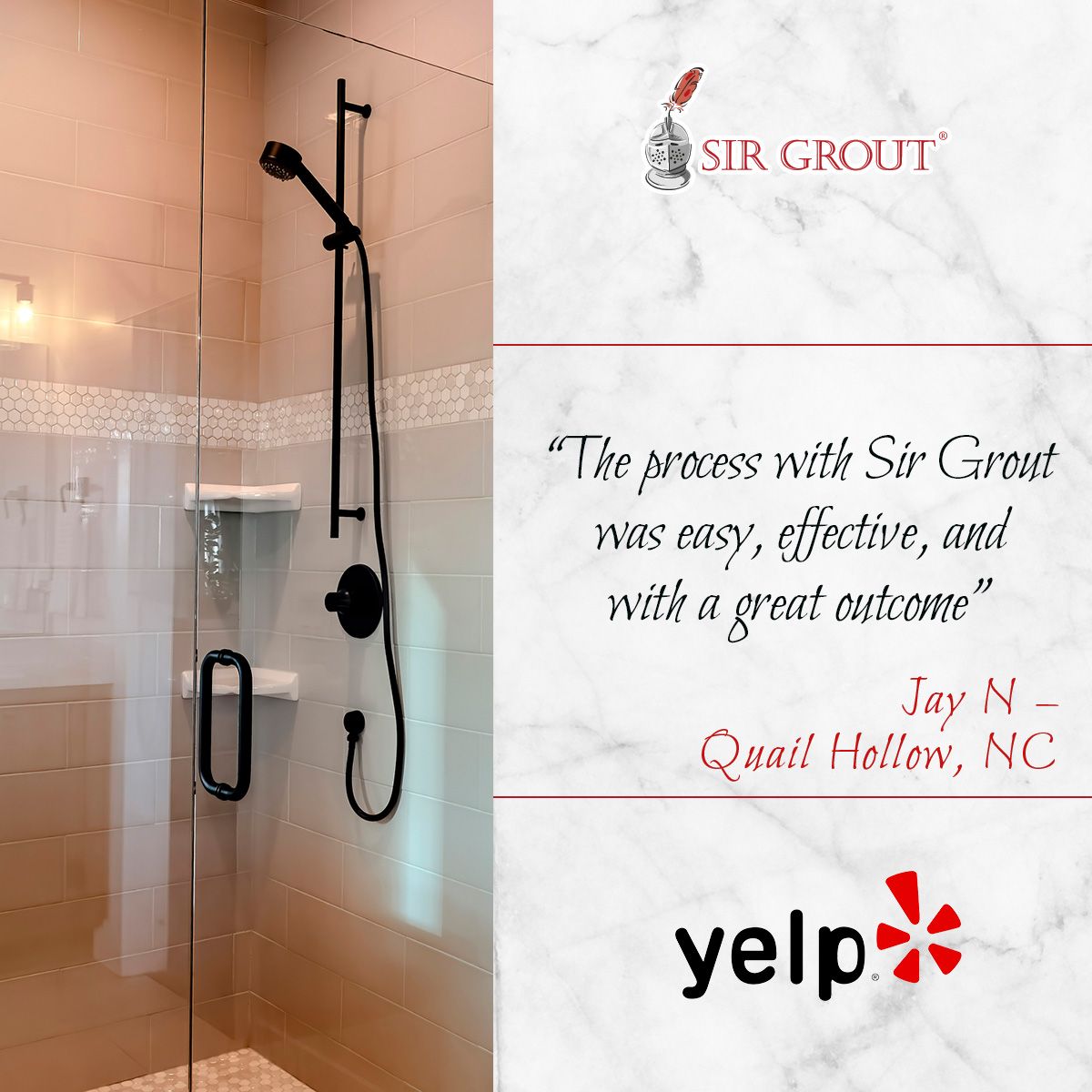 The process with Sir Grout was easy, effective, and with a great outcome