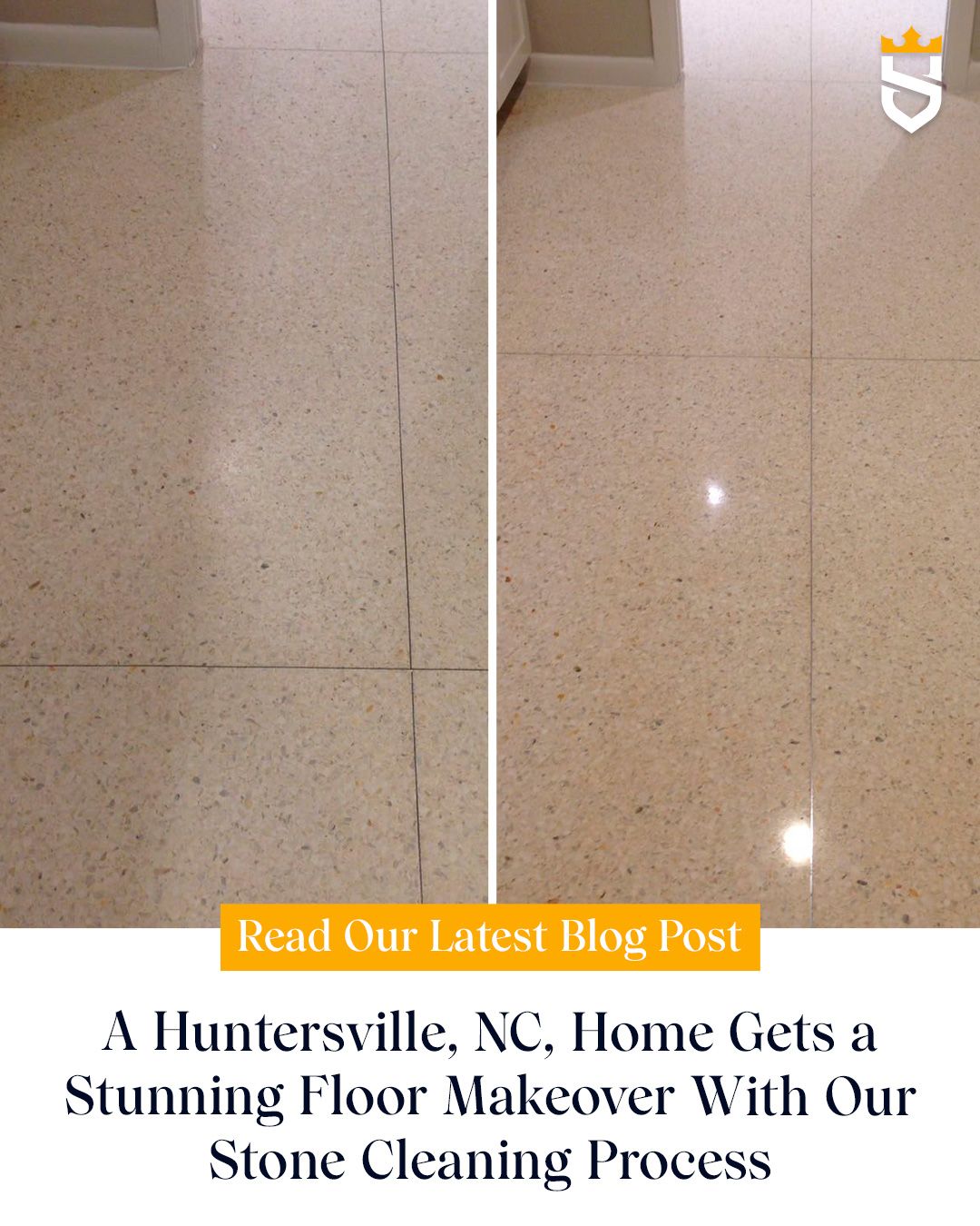 A Huntersville, NC, Home Gets a Stunning Floor Makeover With Our Stone Cleaning Process